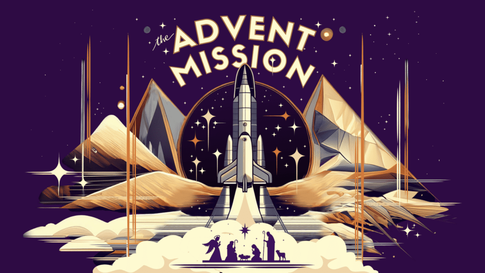 The Advent Mission